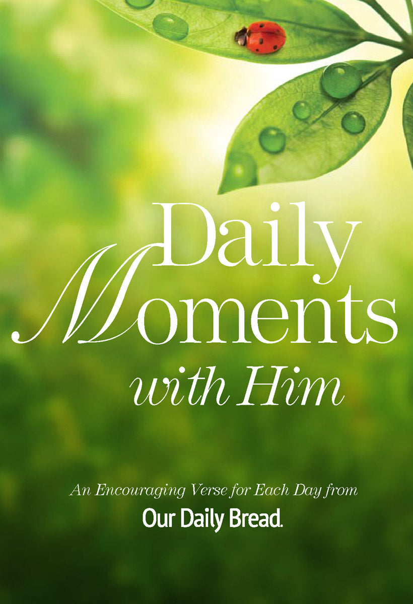 Daily Moments with Him