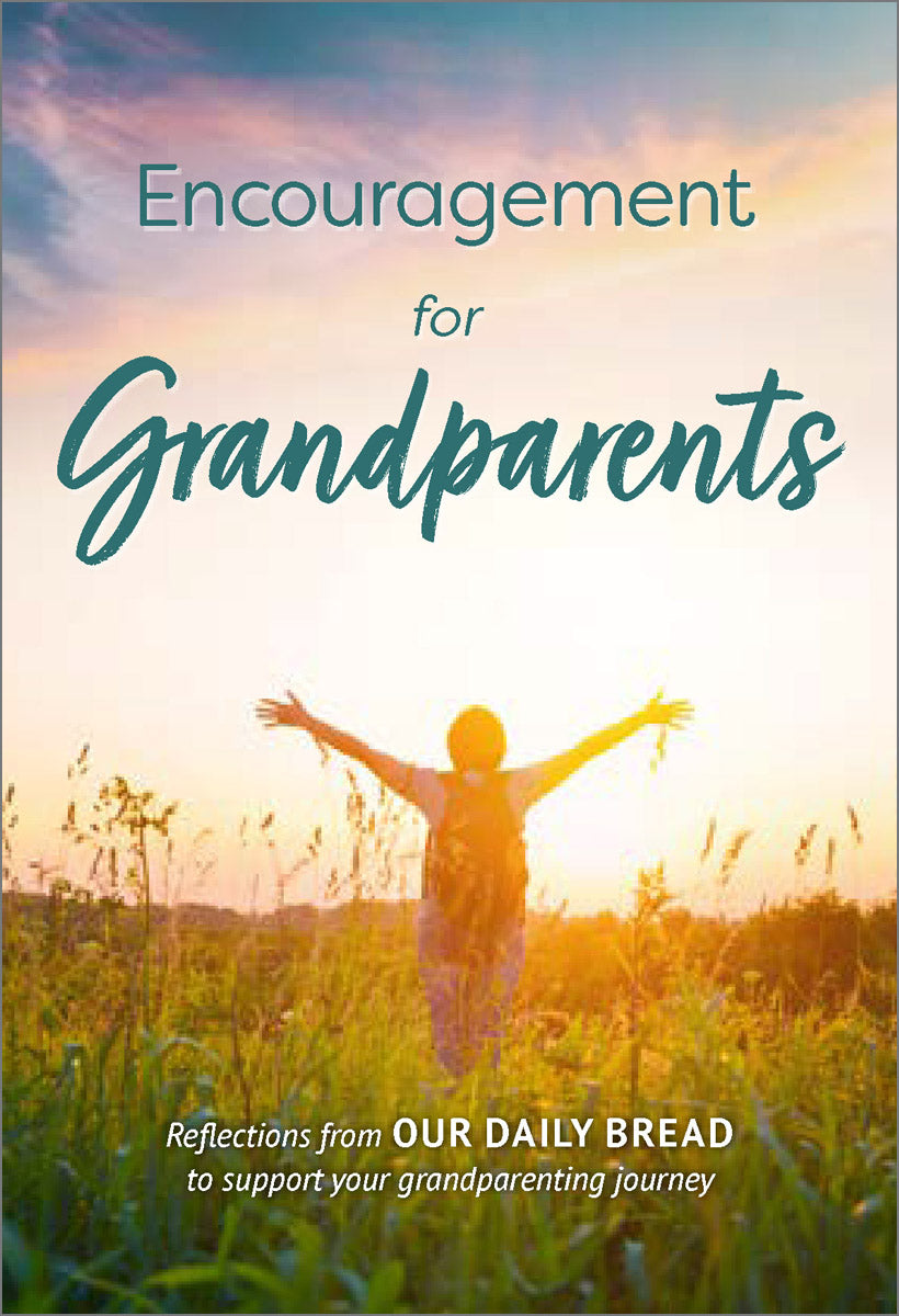 Encouragement for Grandparents