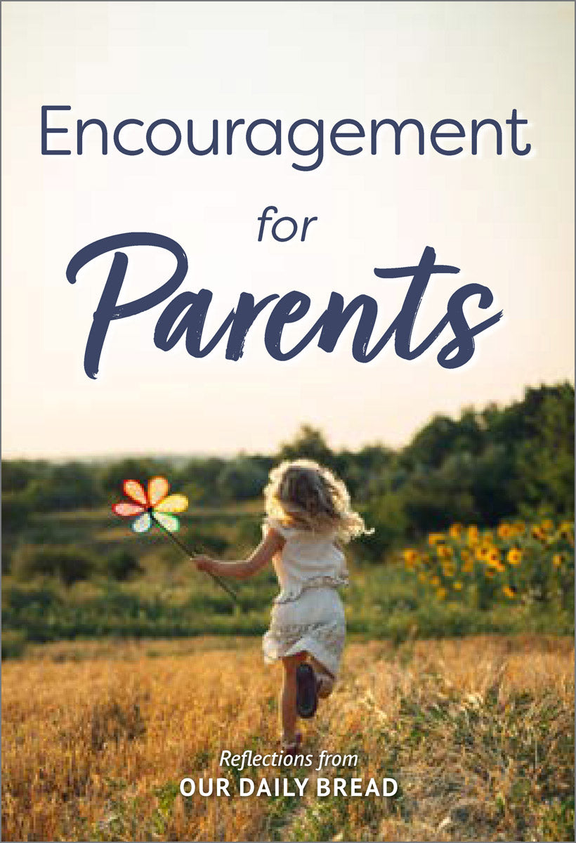Encouragement for Parents