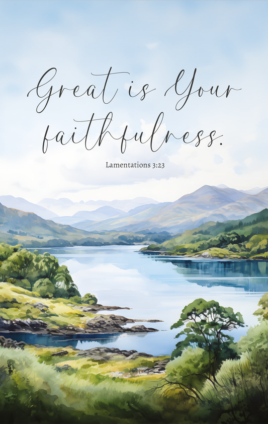 Great Is Your Faithfulness Art Print