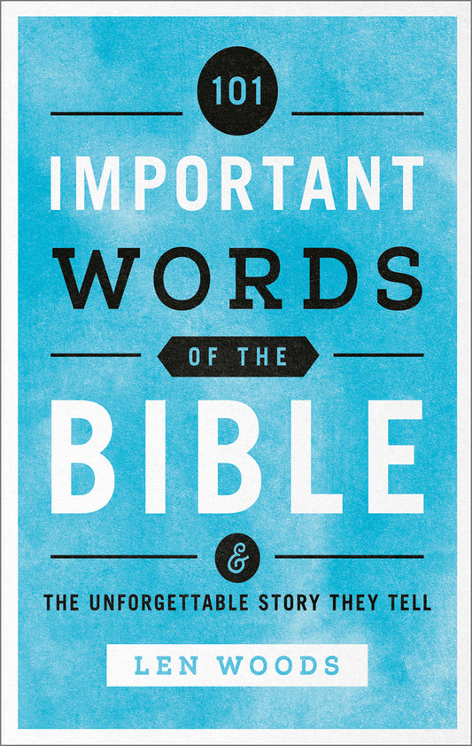 101 Important Words of the Bible