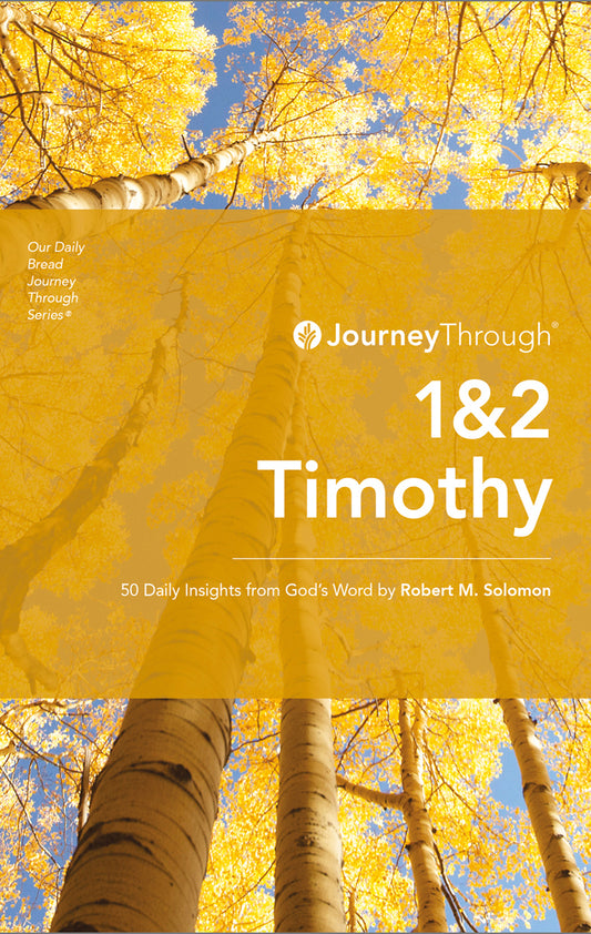 Journey Through 1&2 Timothy