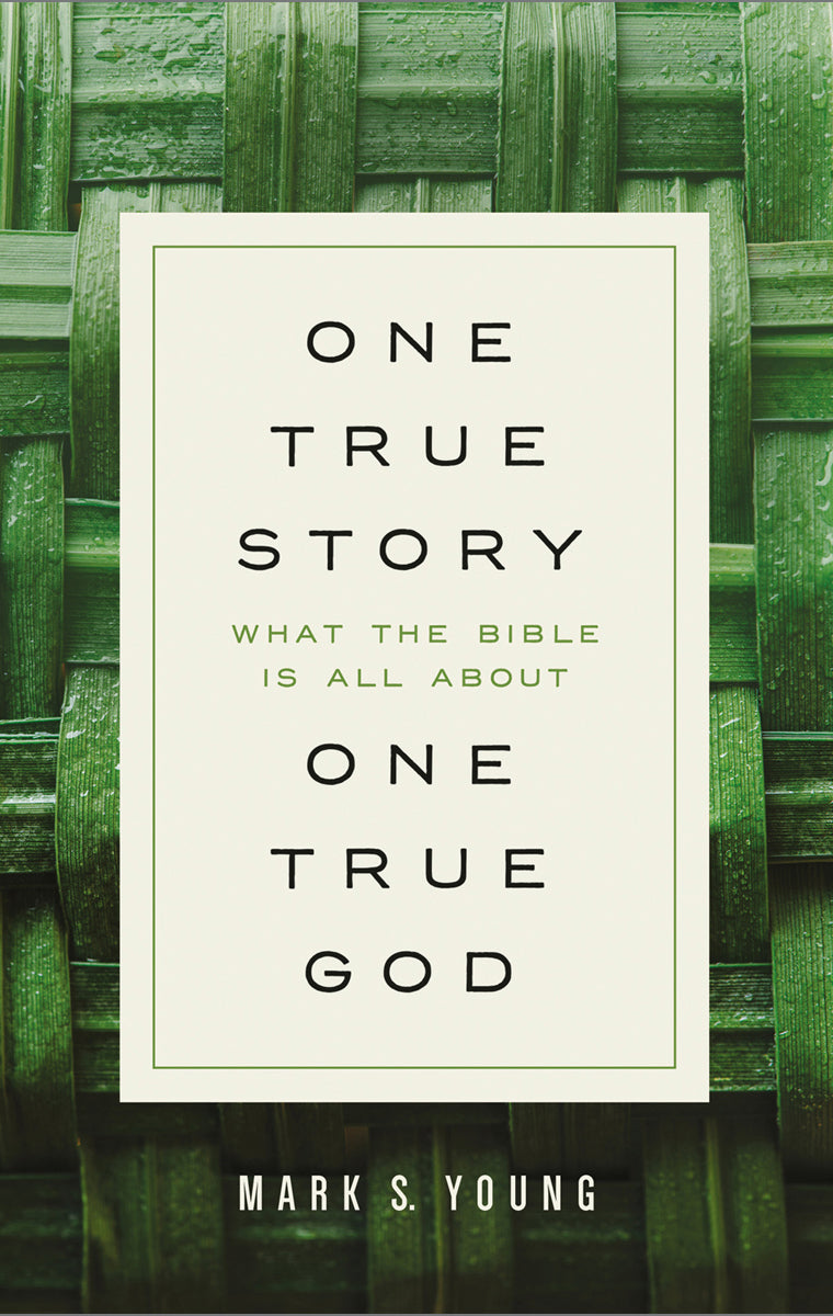 One True Story, One True God