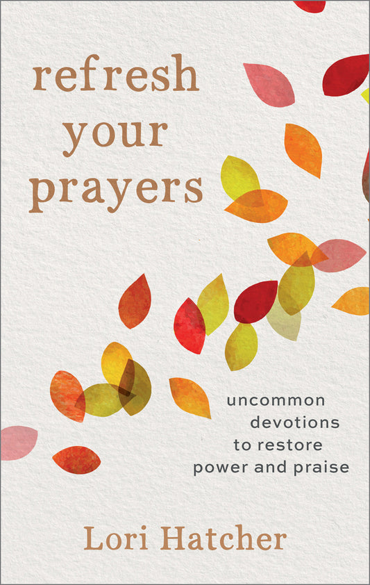 Refresh Your Prayers