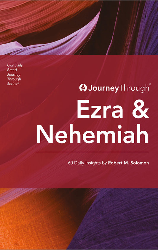 Journey Through Ezra & Nehemiah