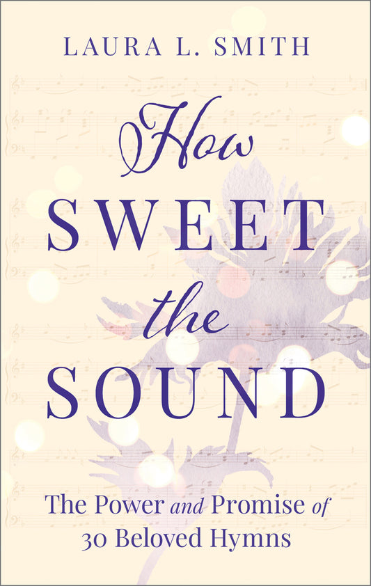 How Sweet the Sound