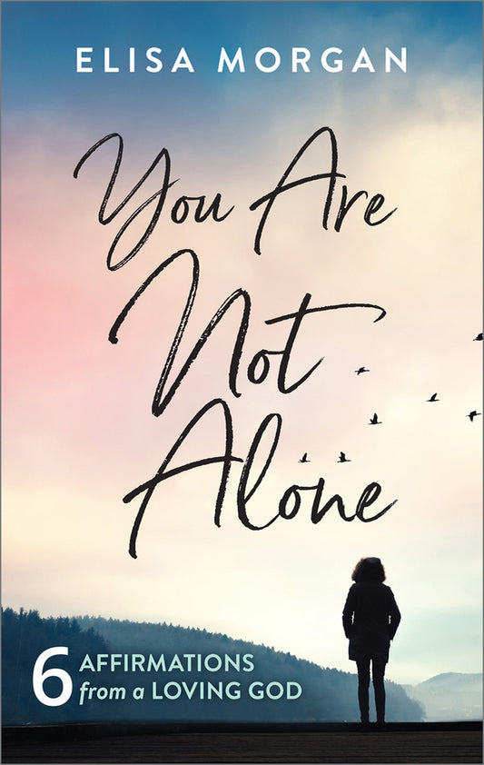You Are Not Alone