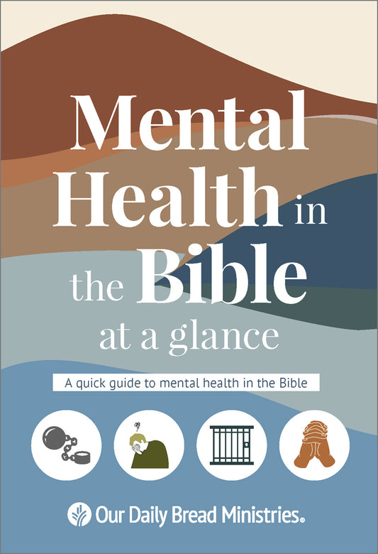 Mental Health in the Bible at a Glance (2025 edition)