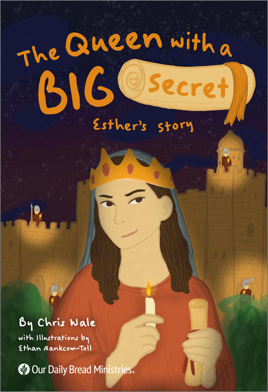 The Queen with a Big Secret: Esther's Story