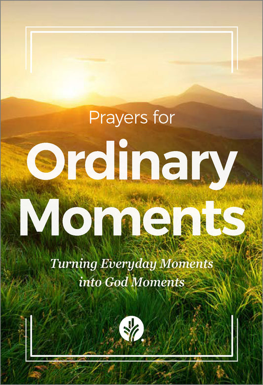 Prayers for Ordinary Moments