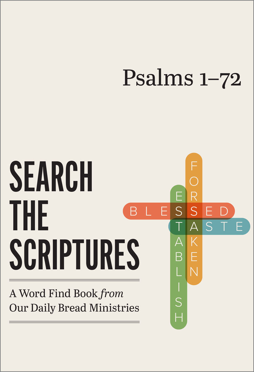 Search the Scriptures: Psalms 1-72