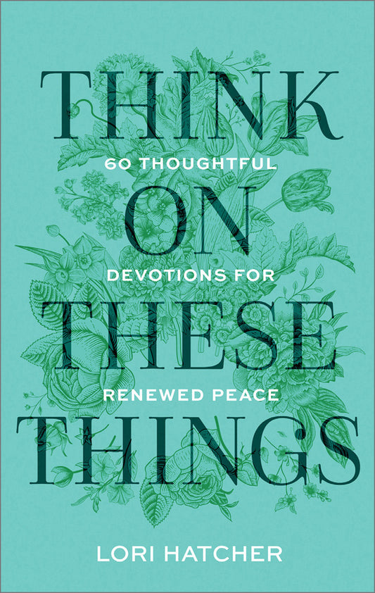 Think On These Things