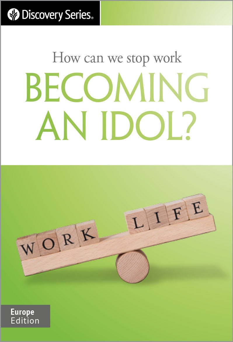 How can we stop work becoming an idol?