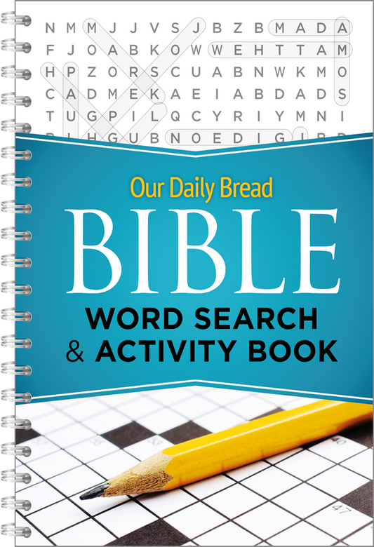 Our Daily Bread Bible Word Search & Activity Book