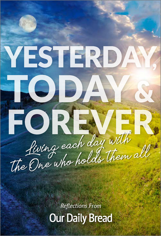 Yesterday, Today & Forever