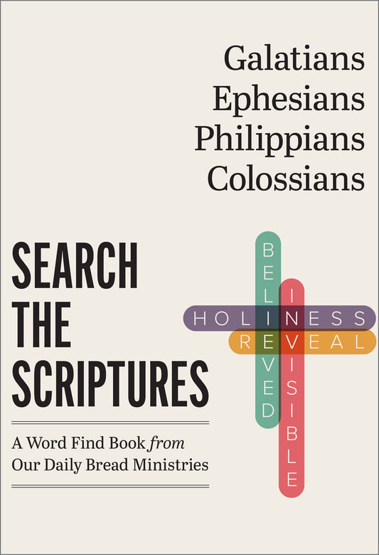 Search the Scriptures: Galatians, Ephesians, Philippians, Colossians
