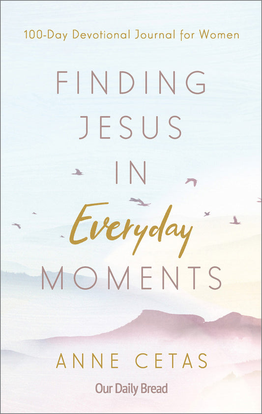 Finding Jesus in Everyday Moments