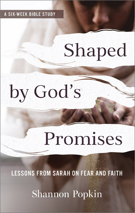 Shaped by God's Promises