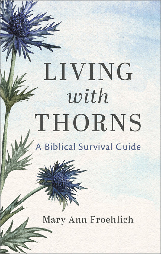 Living with Thorns