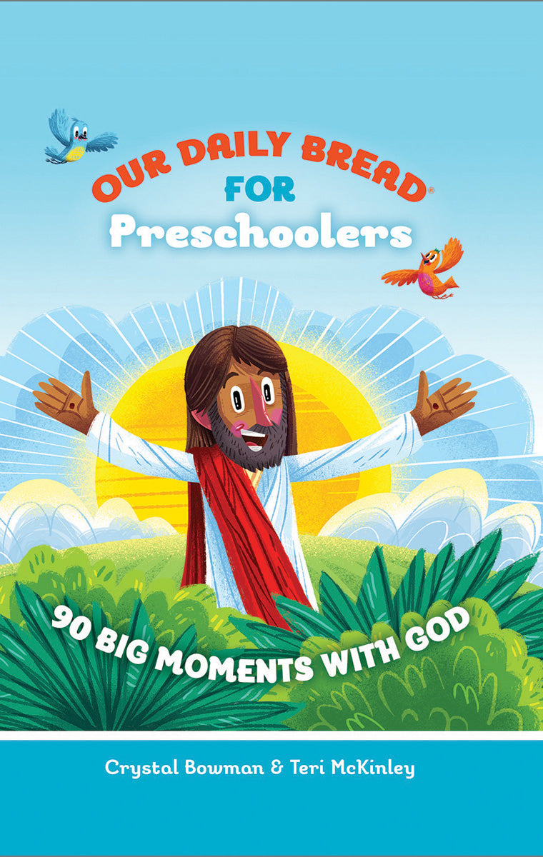 Our Daily Bread for Preschoolers