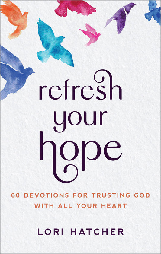 Refresh Your Hope